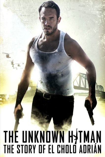 Spanish poster of the movie The Unknown Hitman: The Story of El Cholo Adrían