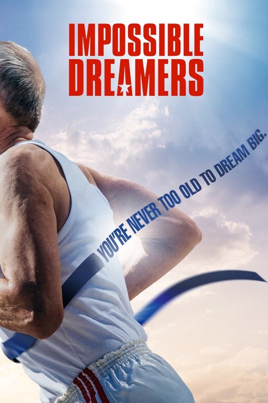 L'affiche du film Impossible Dreamers