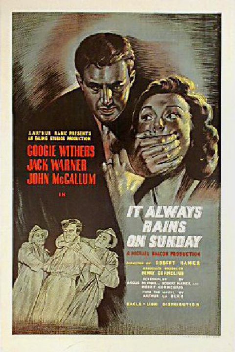 L'affiche du film It Always Rains on Sunday
