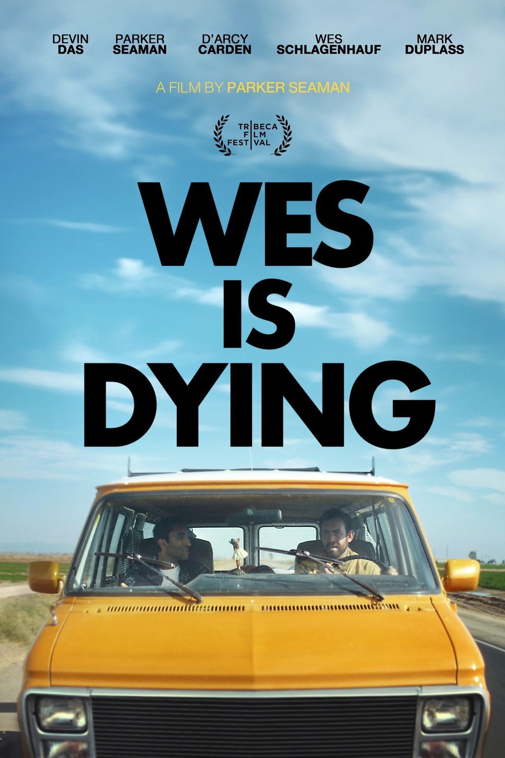 Poster of the movie Wes Schlagenhauf Is Dying [2022]