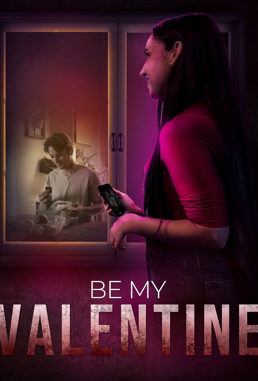 L'affiche du film Be My Valentine [2026]