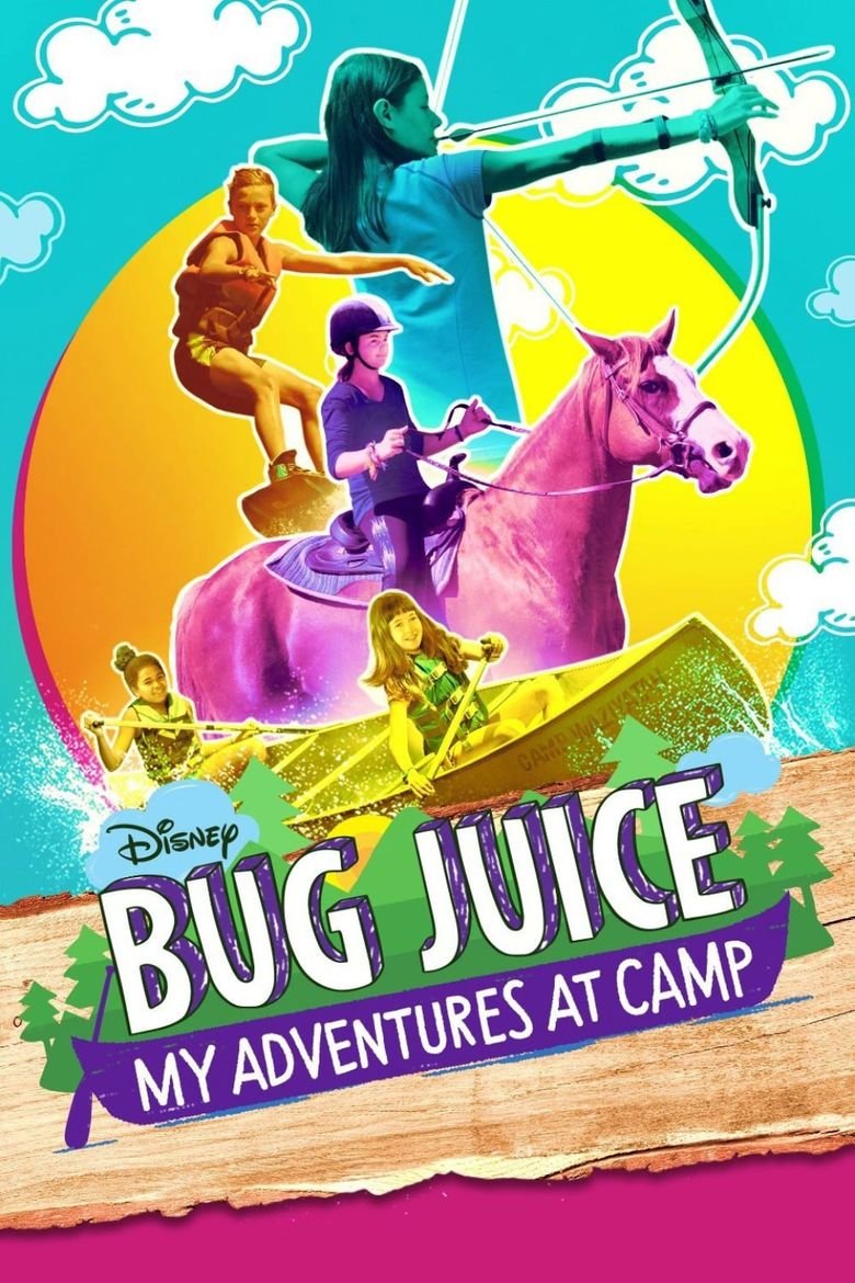 La Télésérie Bug Juice My Adventures At Camp