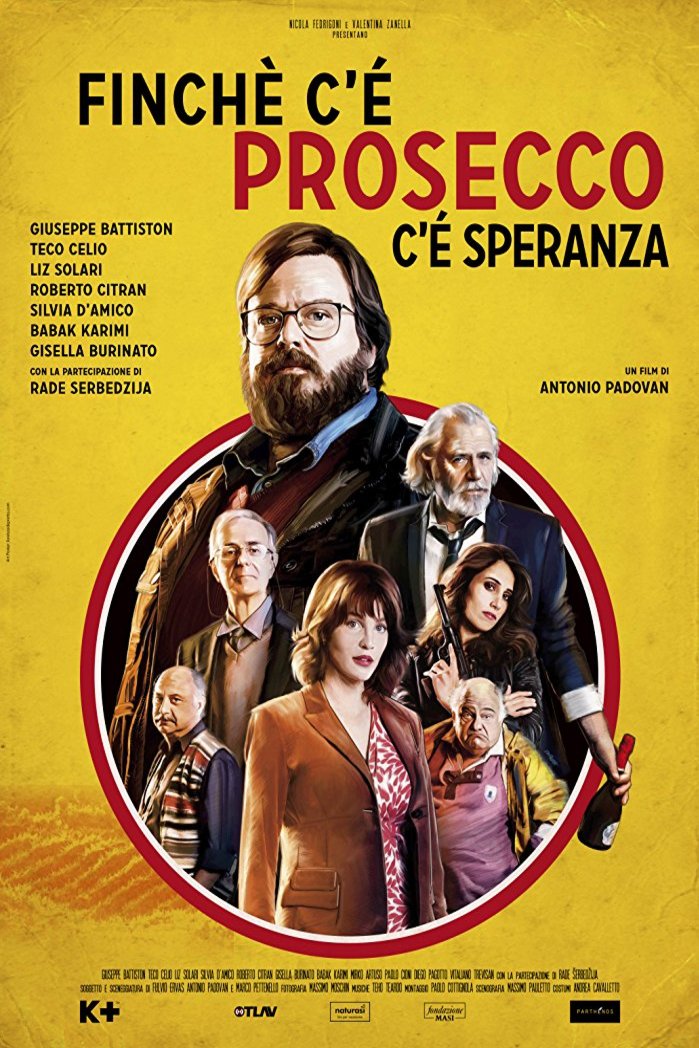 L'affiche du film Finché c'è Prosecco c'è speranza