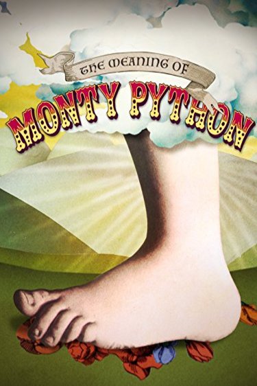 Poster of the movie The Meaning of Monty Python