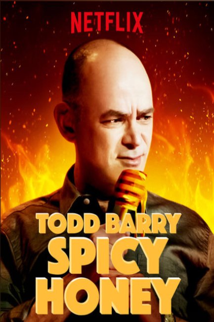 L'affiche du film Todd Barry: Spicy Honey