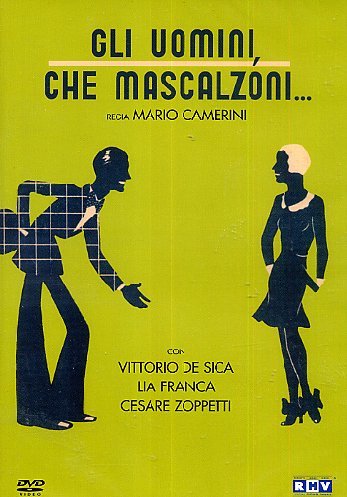 Italian poster of the movie Gli uomini, che mascalzoni…