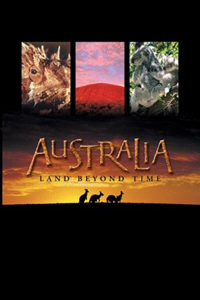 Poster of the movie Australia: Land Beyond Time