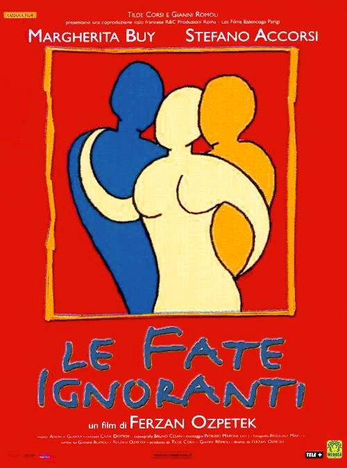 L'affiche du film Le Fate ignoranti [2001]