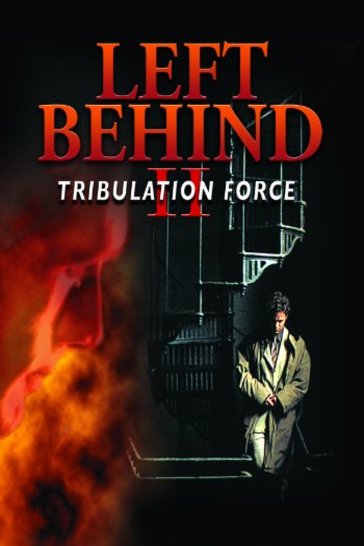 L'affiche du film Left Behind II: Tribulation Force