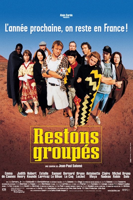 L'affiche du film Restons groupés