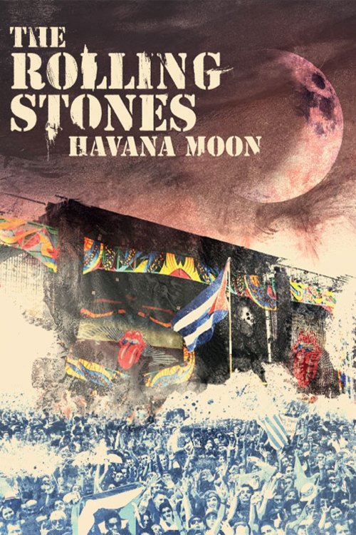 L'affiche du film The Rolling Stones Havana Moon