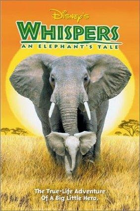 L'affiche du film Whispers: An Elephant's Tale
