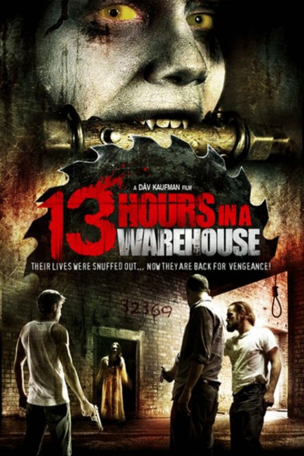 Poster of the movie 13 Hours in a Warehouse [2008]