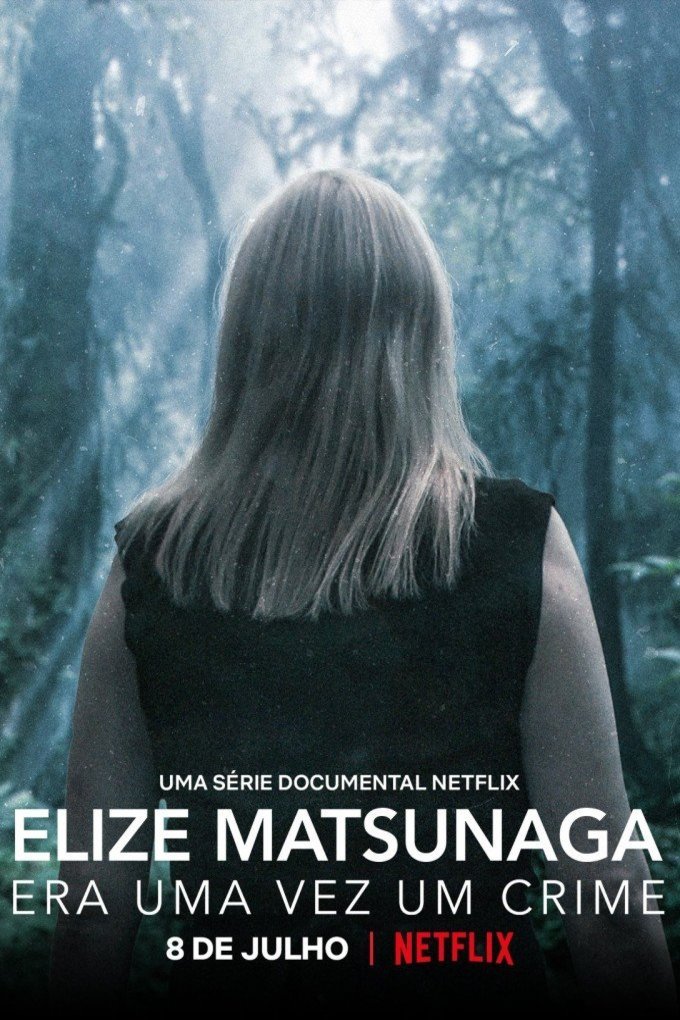 Portuguese poster of the movie Elize Matsunaga: Once Upon a Crime