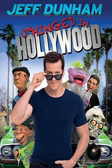 L'affiche du film Jeff Dunham: Unhinged in Hollywood