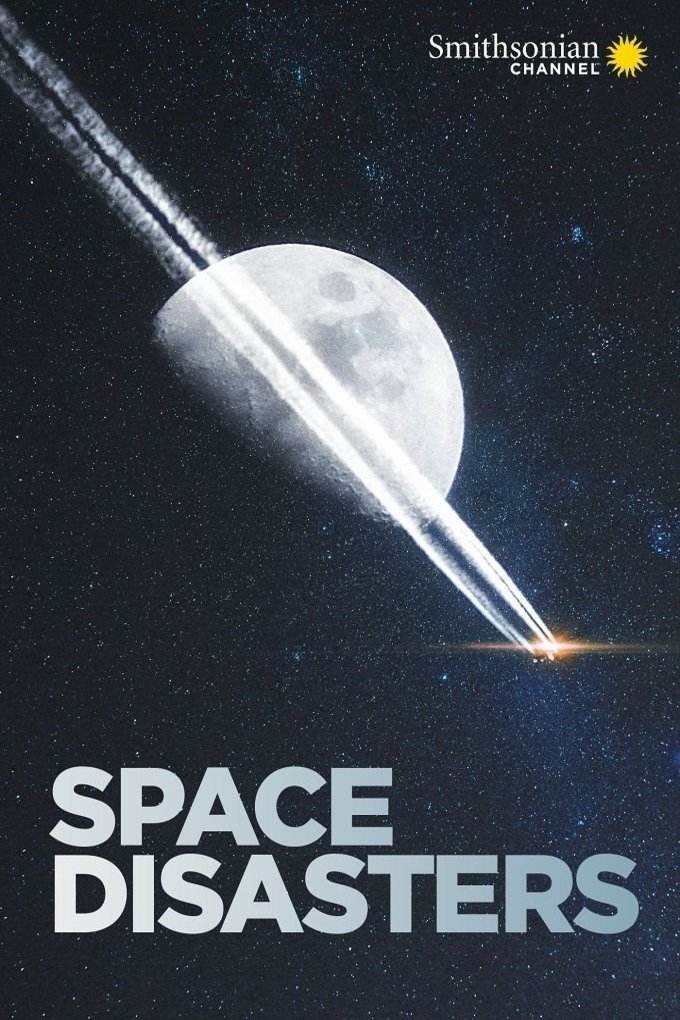 Poster of the movie Space Disasters