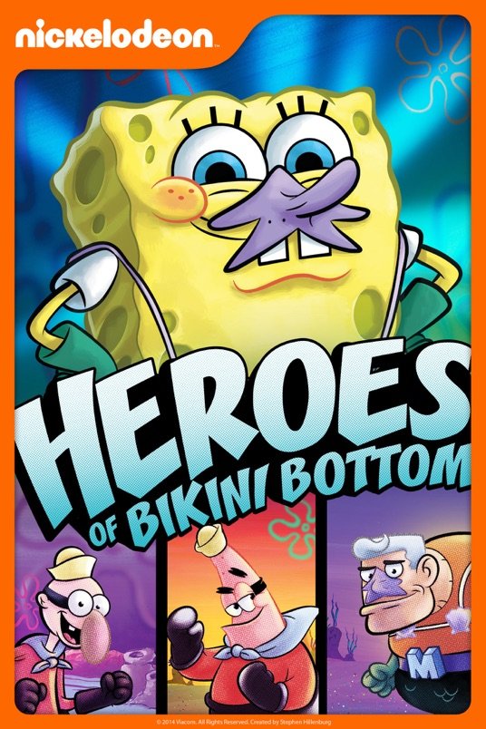 L'affiche du film SpongeBob SquarePants: Heroes of Bikini Bottom