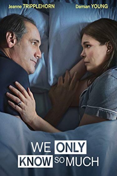 L'affiche du film We Only Know So Much
