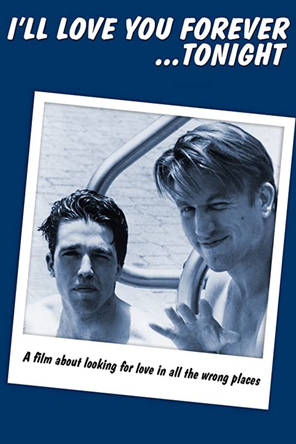L'affiche du film I'll Love You Forever... Tonight