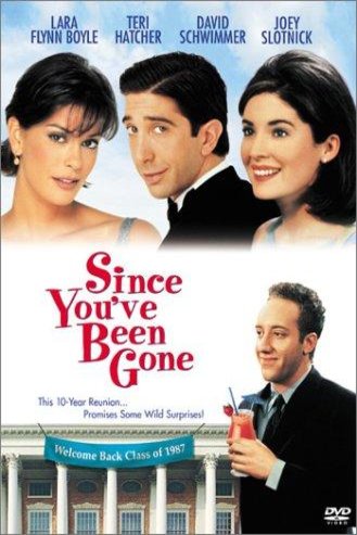 L'affiche du film Since You've Been Gone