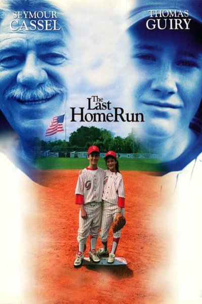 L'affiche du film The Last Home Run