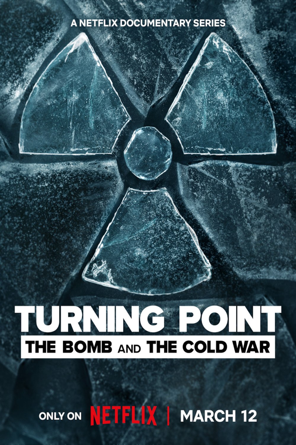 L'affiche du film Turning Point: The Bomb and the Cold War [2024]