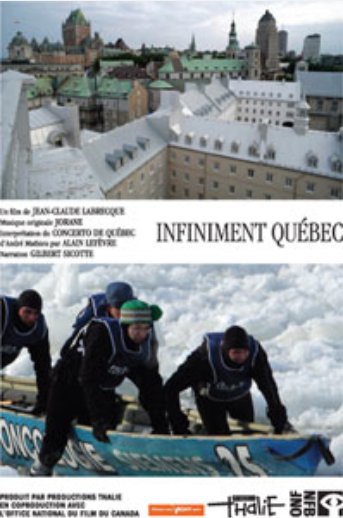 L'affiche du film Infiniment Québec