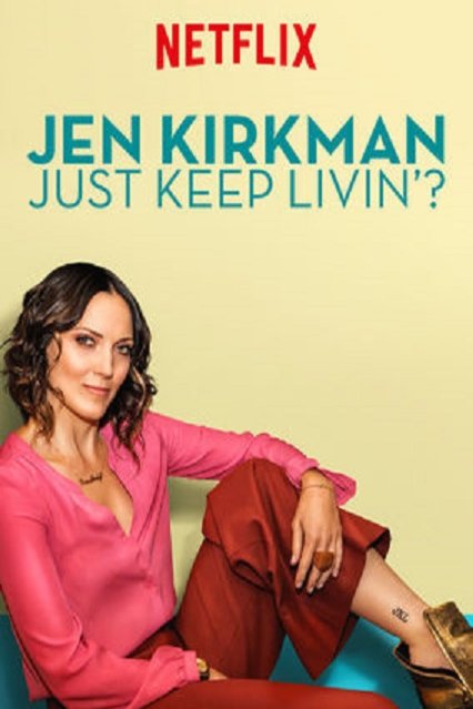 L'affiche du film Jen Kirkman: Just Keep Livin?