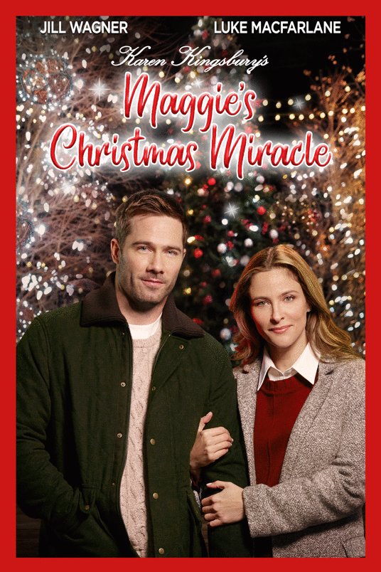 L'affiche du film Karen Kingsbury's Maggie's Christmas Miracle