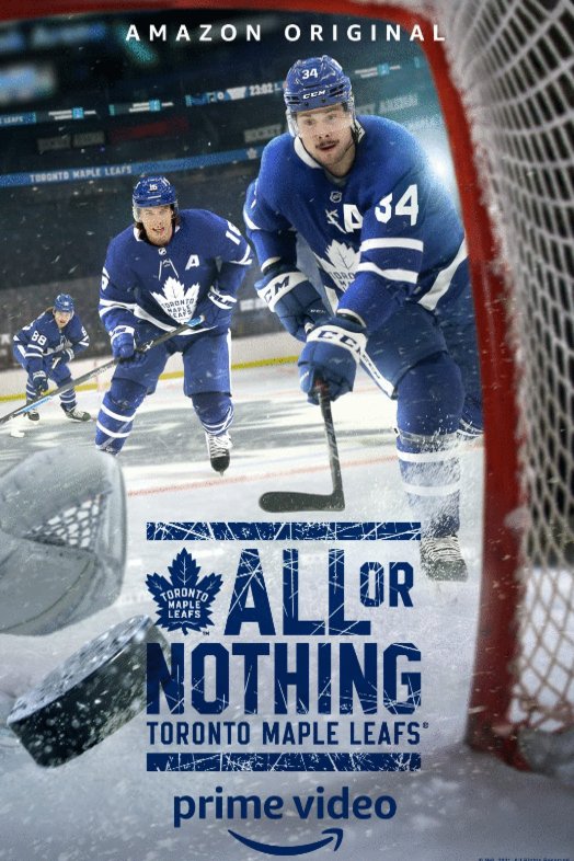 L'affiche du film All or Nothing: Toronto Maple Leafs [2021]