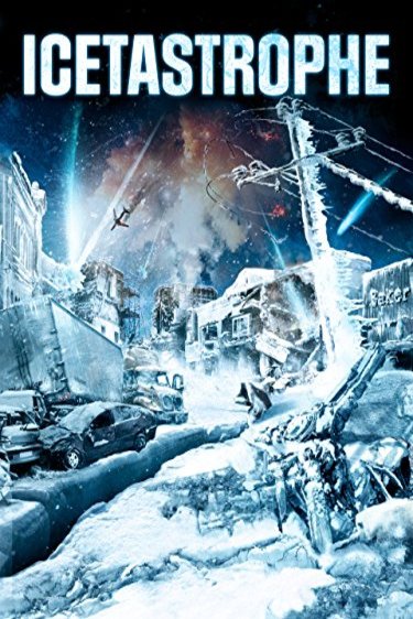 L'affiche du film Icetastrophe