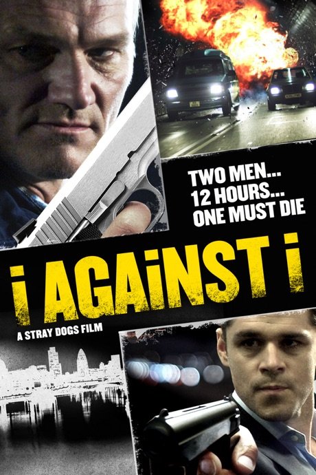L'affiche du film I Against I [2012]