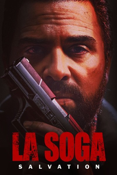 Poster of the movie La Soga: Salvation