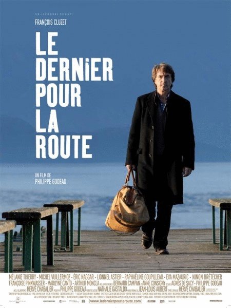 L'affiche du film Le Dernier pour la route