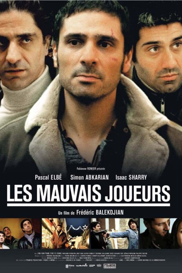 Poster of the movie Les Mauvais joueurs