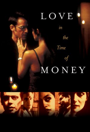 Poster of the movie Love in the Time of Money
