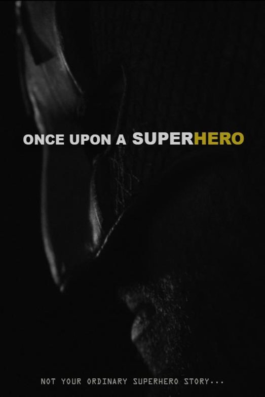 Poster of the movie Once Upon a Superhero