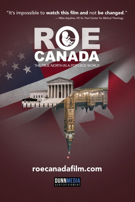 L'affiche du film ROE Canada: The True North in a Post-Roe World