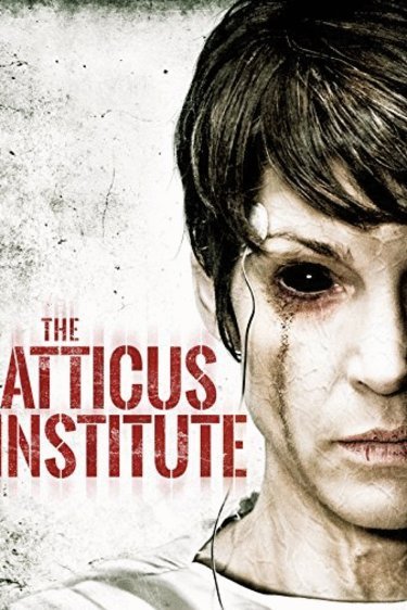 L'affiche du film The Atticus Institute