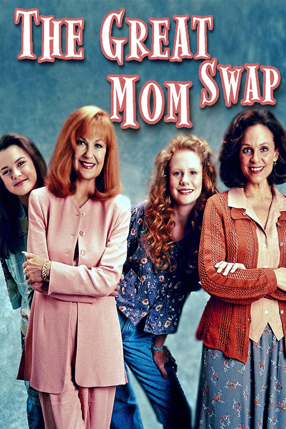 L'affiche du film The Great Mom Swap