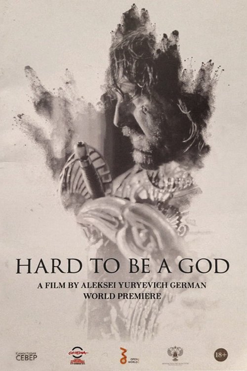 L'affiche du film Hard to Be a God [2013]