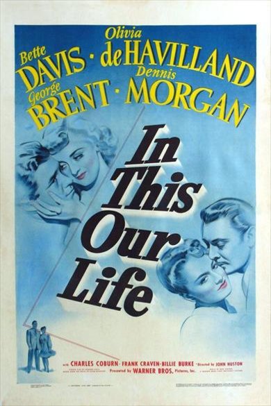 L'affiche du film In This Our Life