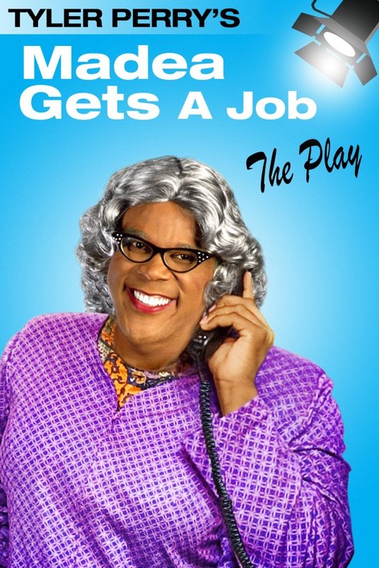 L'affiche du film Madea Gets a Job - The Play