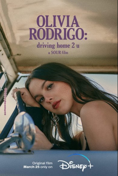 Poster of the movie Olivia Rodrigo: Driving home 2 u