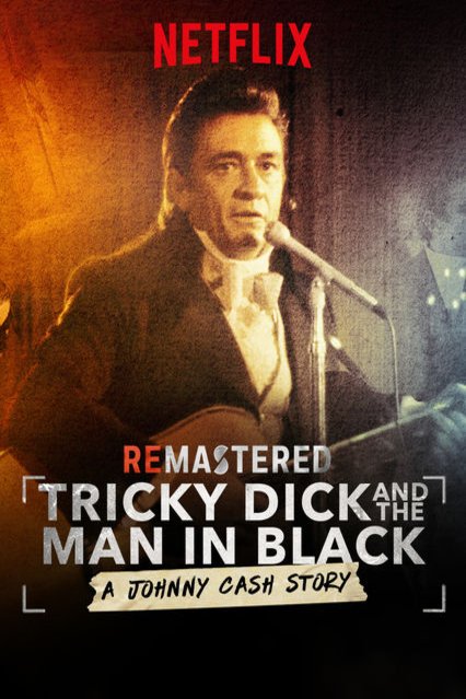 L'affiche du film ReMastered: Tricky Dick and the Man in Black