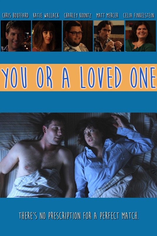 Poster of the movie You or a Loved One