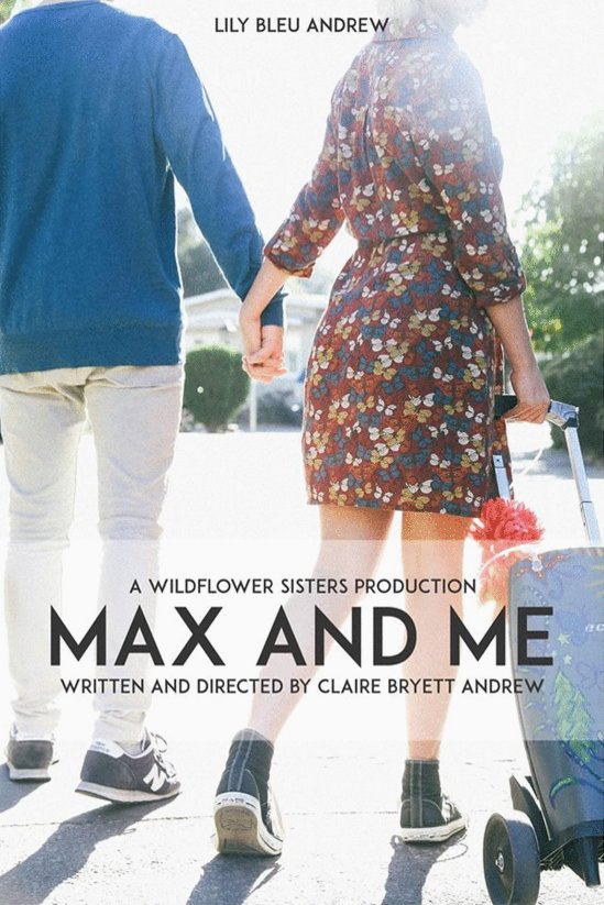 L'affiche du film Max and Me [2019]