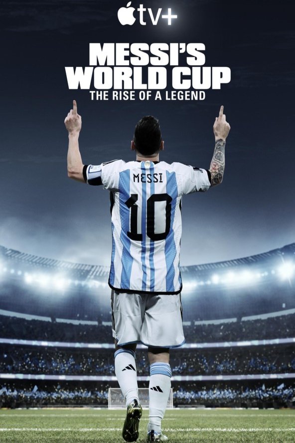 L'affiche du film Messi's World Cup: The Rise of a Legend