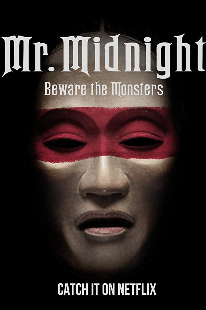 Poster of the movie Mr. Midnight: Beware the Monsters [2022]