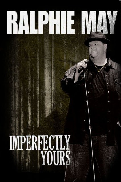L'affiche du film Ralphie May: Imperfectly Yours